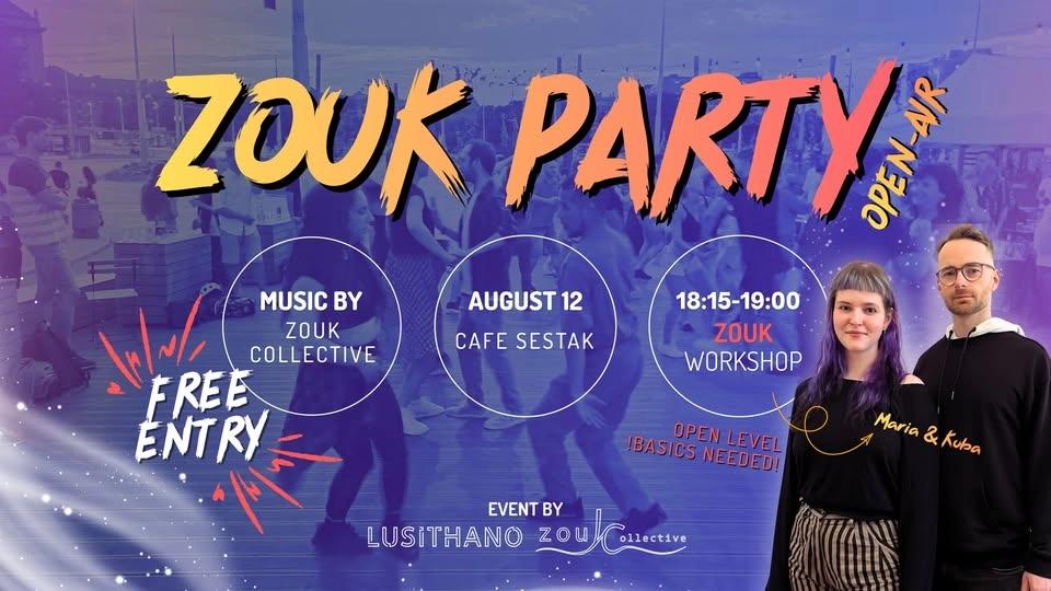 Free Zouk Party and Workshop - Brazilian Zouk - Open Air - in Cafe Sestak