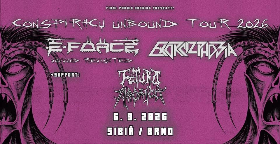 Conspiracy Unbound Tour 2026 / Sibiř / Brno /