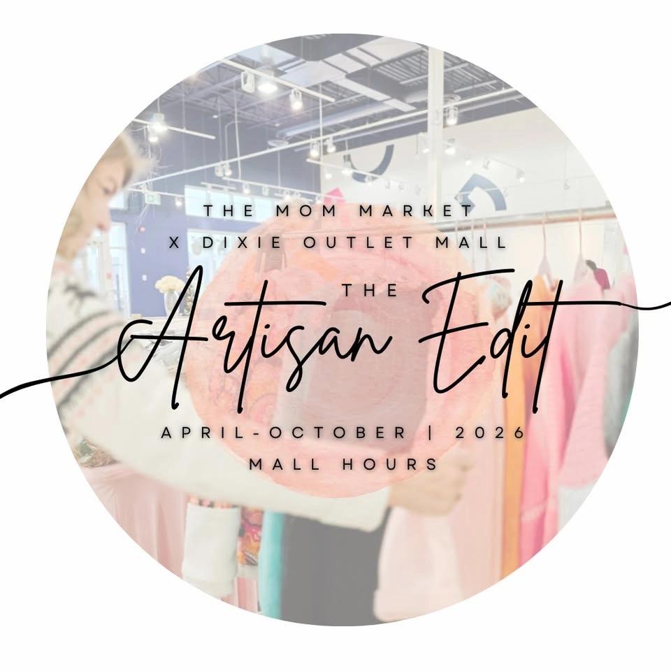 📅✨ Back to School Artisan Edit Market at Dixie Outlet Mall 📅✨