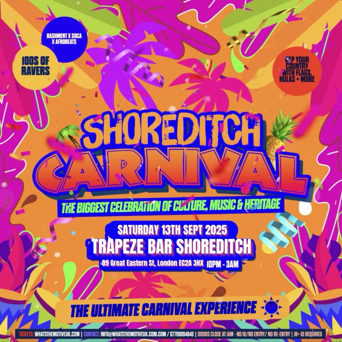 SHOREDITCH CARNIVAL - London's Biggest Carnival Party