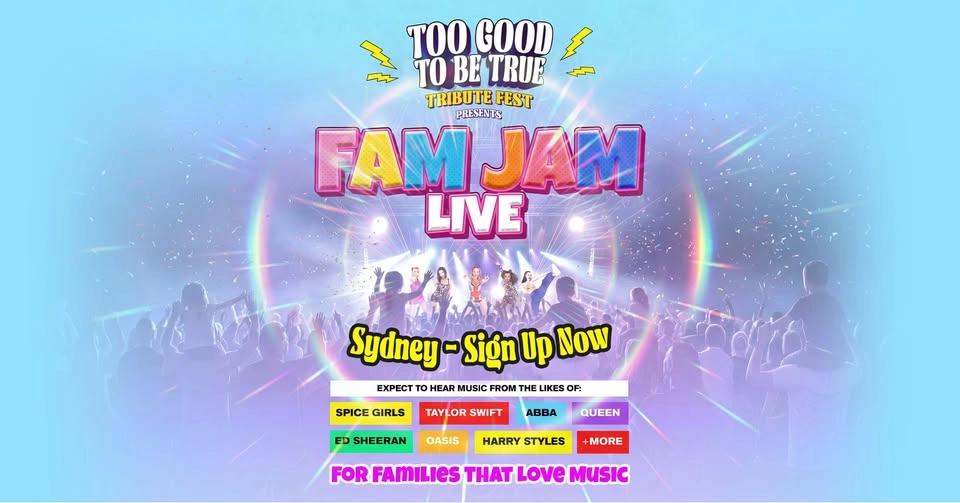 Fam Jam Live - Family Friendly Tribute Fest Is Coming To Sydney!