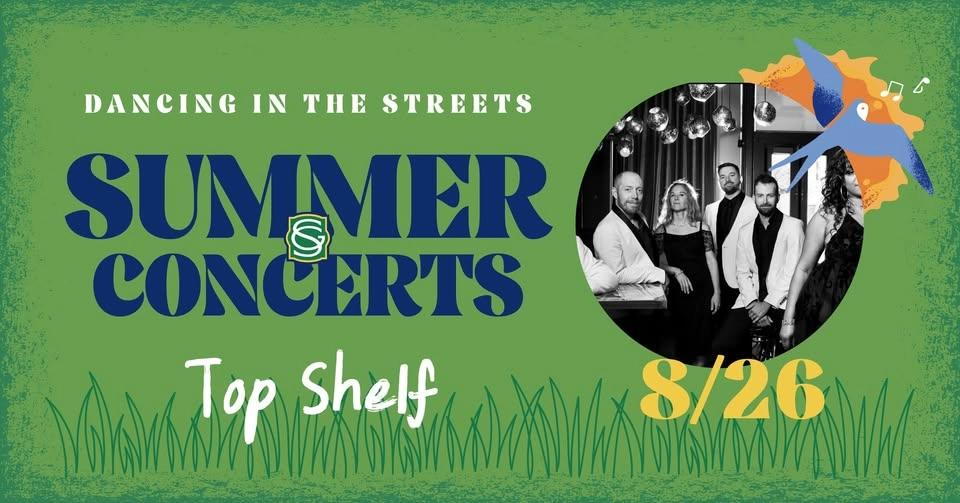SUMMER CONCERT SERIES: Top Shelf
