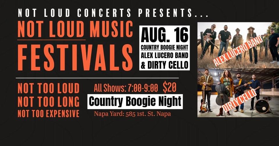 Not Loud Concerts presents… Country Boogie Night- Napa!