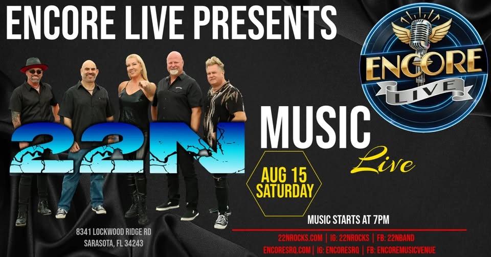 22N at Encore Live