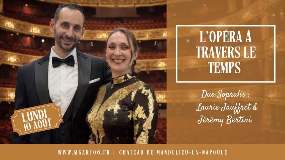 L'opéra à travers le temps - Duo Sopralis : Laurie Jauffret et Jérémy Bertini