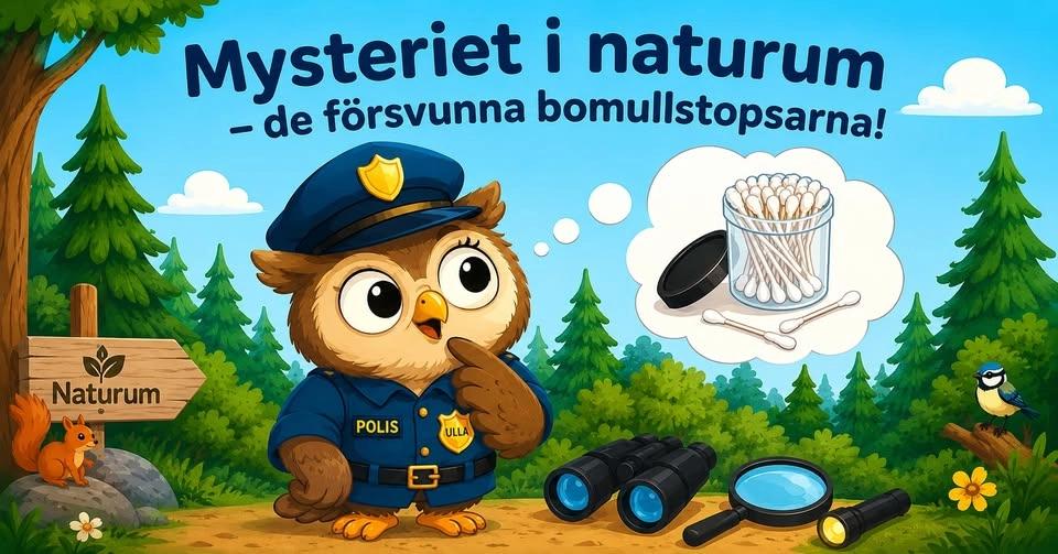 Mysteriet i naturum - De försvunna bomullstopsarna!