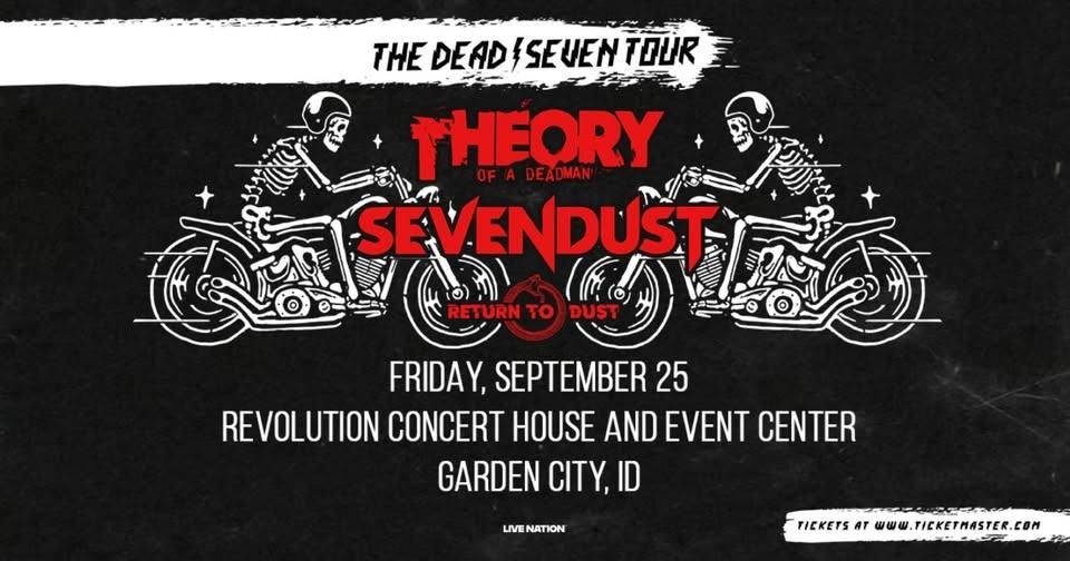 Theory of a Deadman & Sevendust: The Dead / Seven Tour