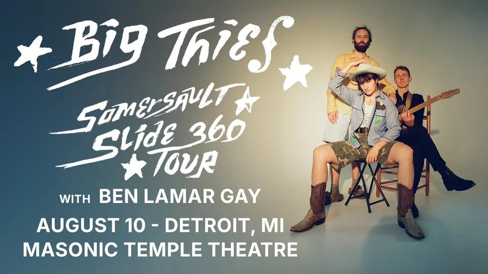 BIG THIEF โ SOMERSAULT SLIDE 360 TOUR - DETROIT