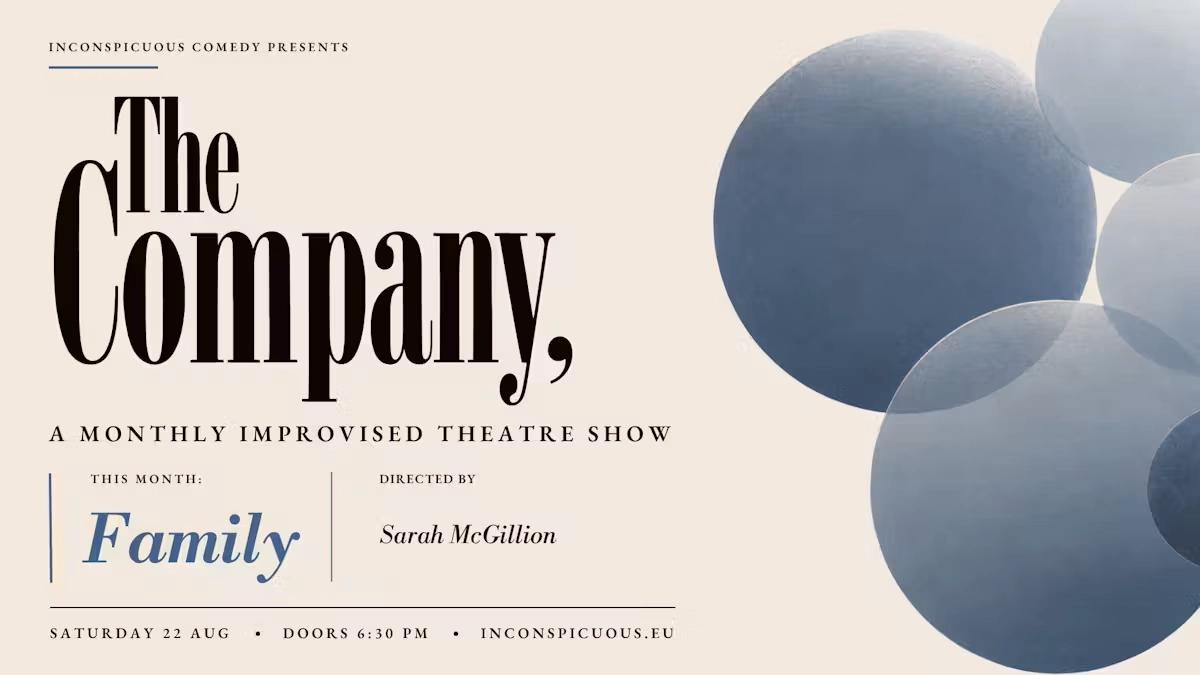 The Company, presents: Family