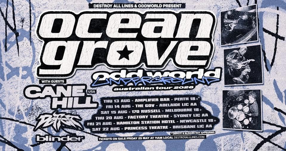 Ocean Grove 'Oddworld Underground' Tour w/ Cane Hill - Sydney Lic AA