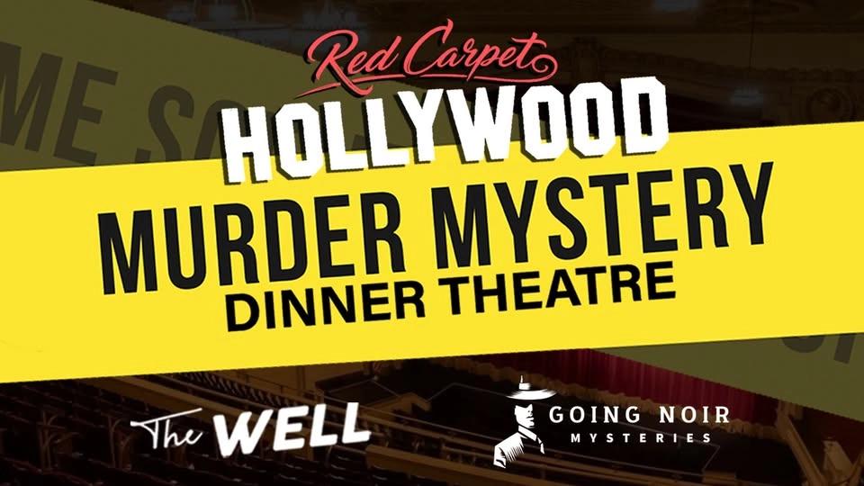 Red Carpet Hollywood Murder Mystery Dinner Theatre