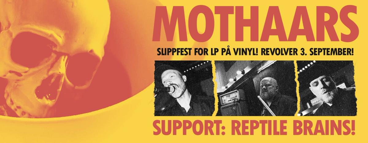 MOTHAARS // REPTILE BRAINS // Revolver