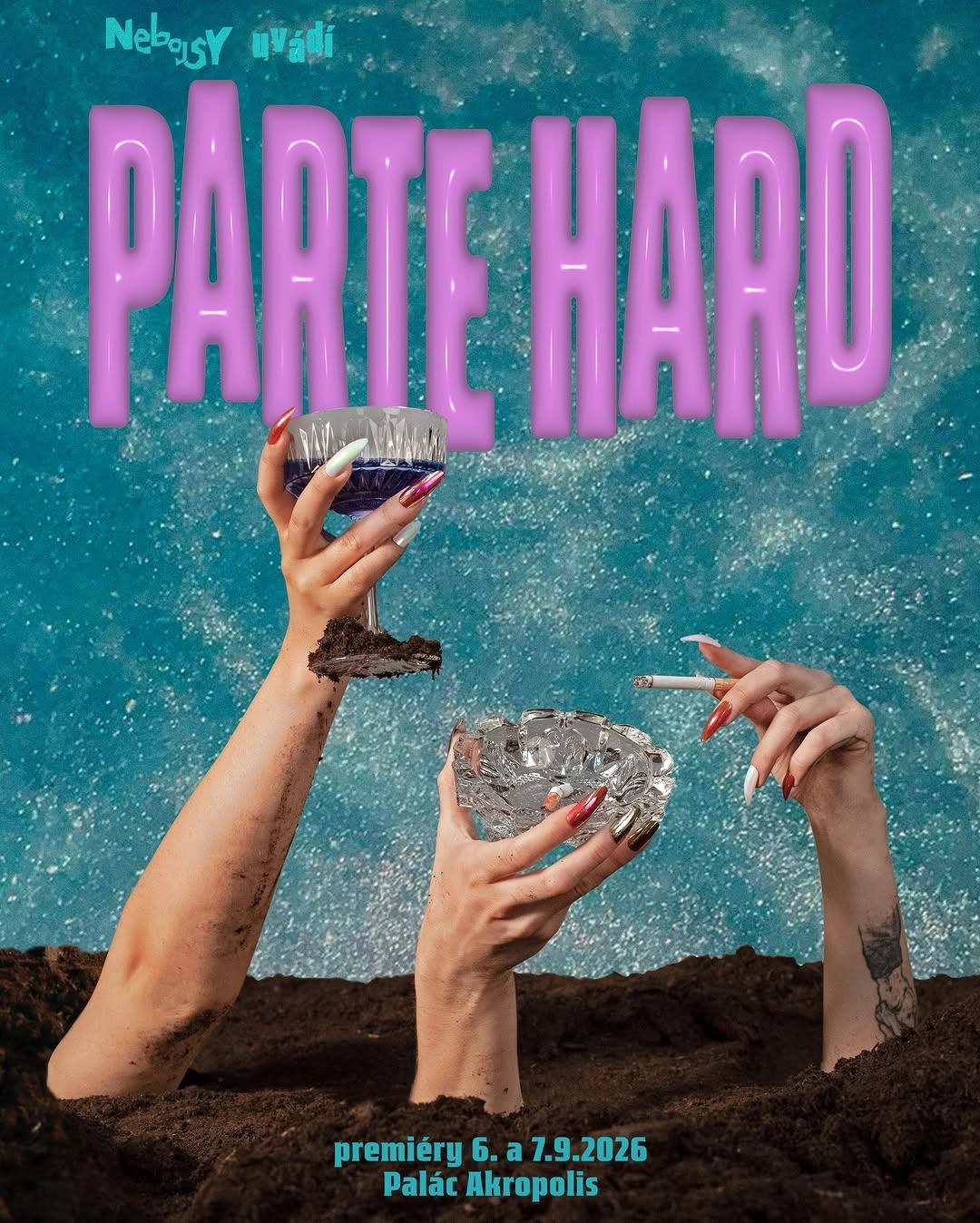 Nebojsy – Parte Hard | PREMIÉRA
