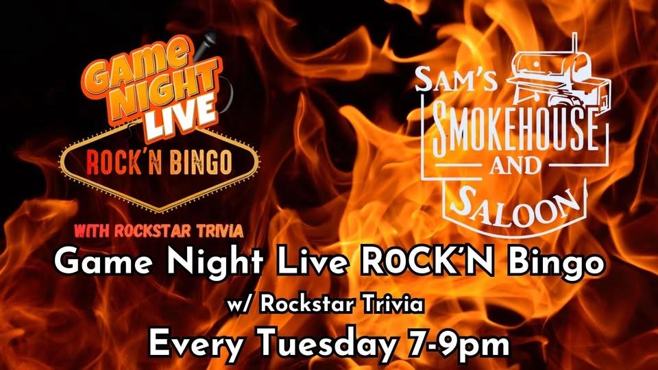 Game Night Live R0CK'N Bingo w/ Rockstar Trivia at Sam's Smokehouse and Saloon