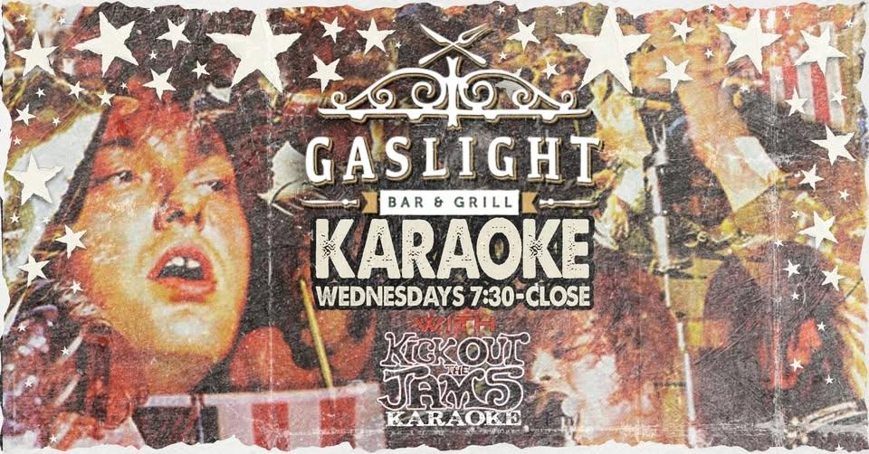 Wednesday Karaoke @ Gaslight Bar & Grill! 7:30-11