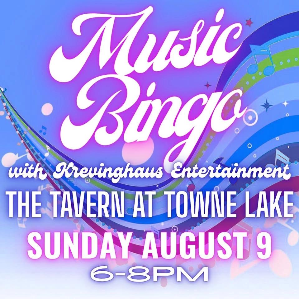 Music Bingo August 9 at Tavern At Towne Lake