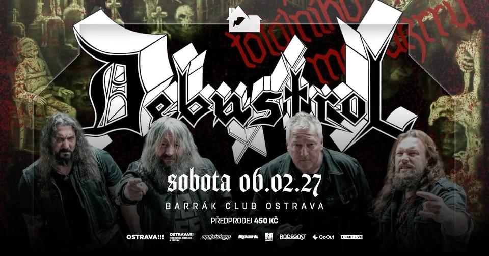 DEBUSTROL - 40 LET TOTÁLNÍHO MASAKRU - Ostrava/Barrák