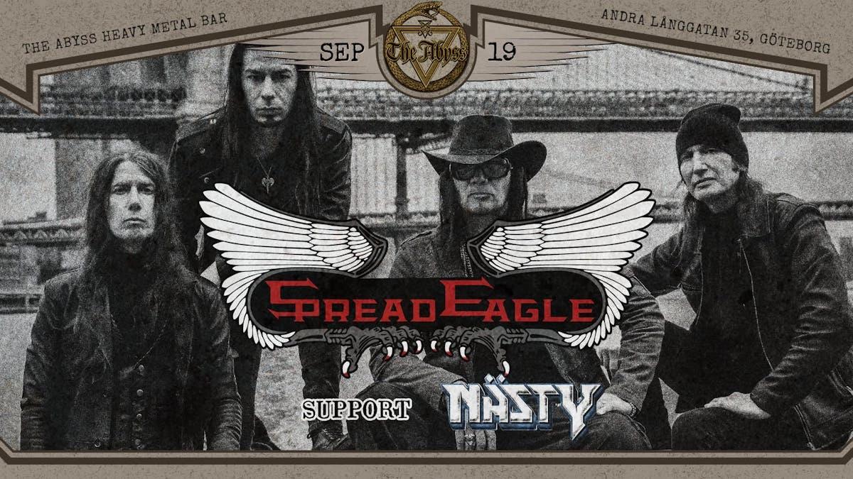 SPREAD EAGLE (US) + NĂSTY (SE)