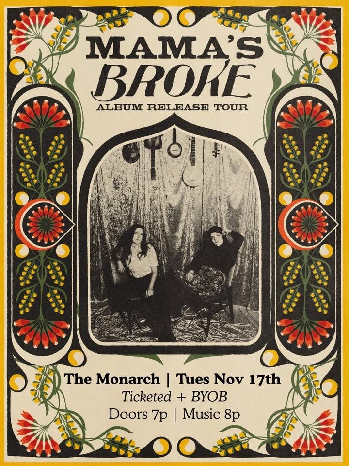 Mama’s Broke at The Monarch