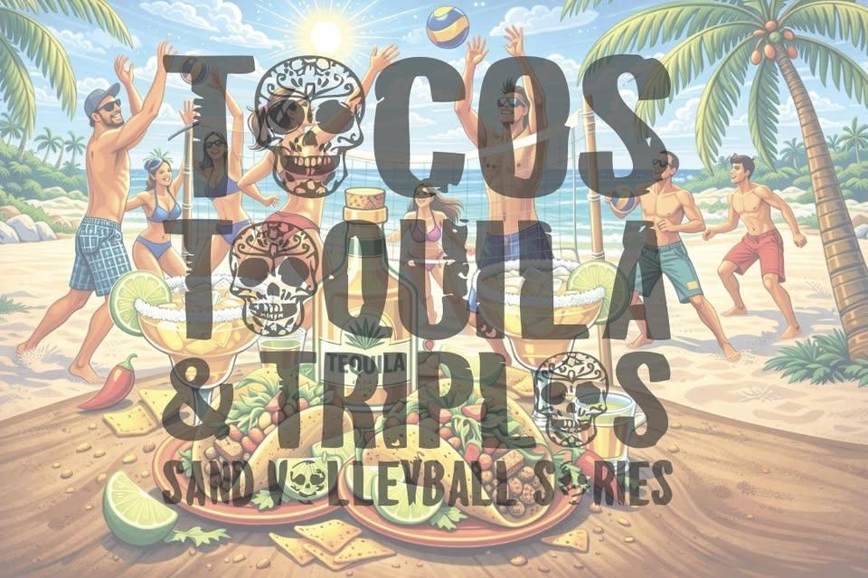 Tacos Tequila & Trips - Coed 3's (all levels)