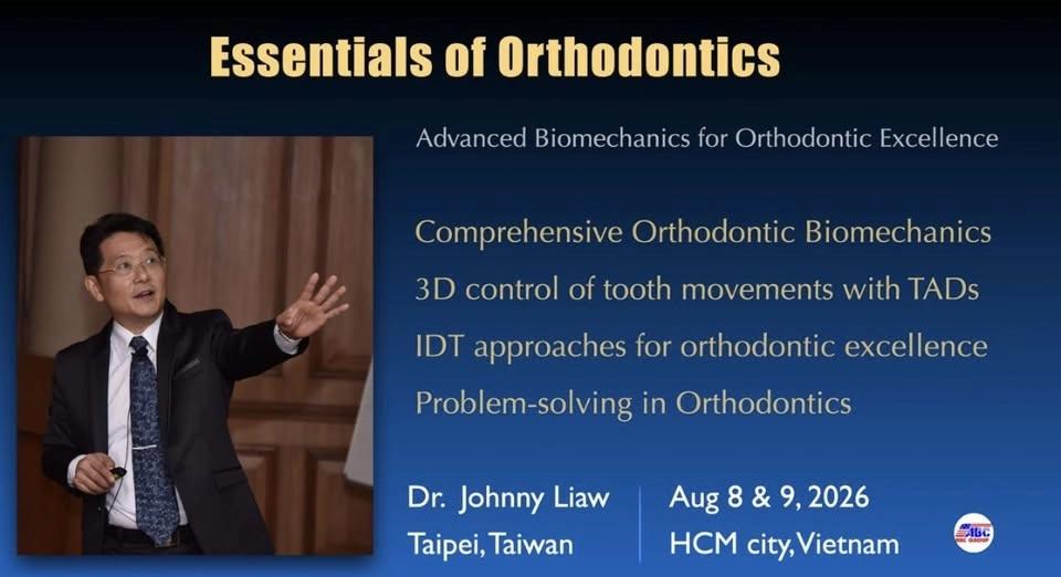HỘI THẢO CHỈNH NHA 2026 DR JOHNNY LIAW