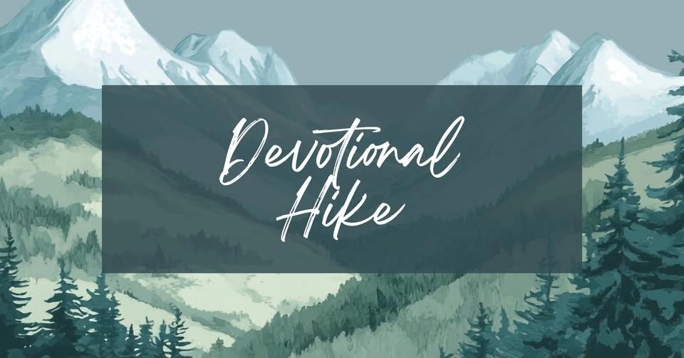 Devotional Hike