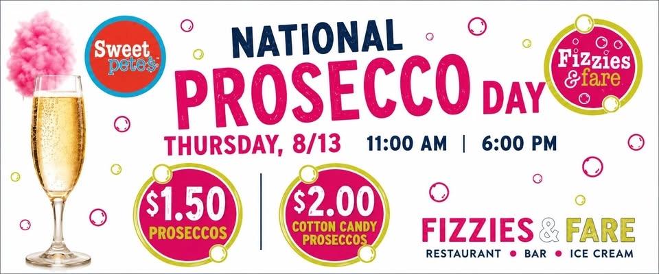 National Prosecco Day 8/13