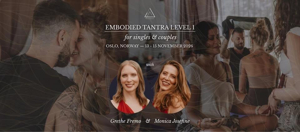 Embodied Tantra Level 1 Oslo