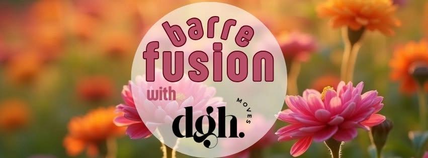 Barre Fusion with dgh moves