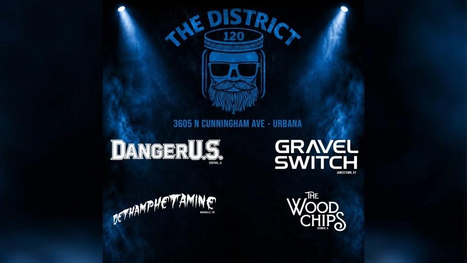 DangerU.S./Gravel Switch/Dethamphetamine/The Woodchips