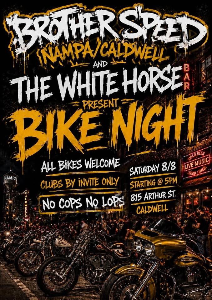 Brother Speed Bike Night w/The White Horse