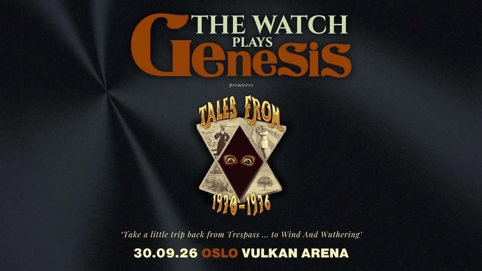 The Watch plays Genesis / Vulkan Arena