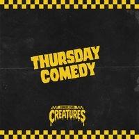 Thursday night Comedy || Creatures Comedy Club
