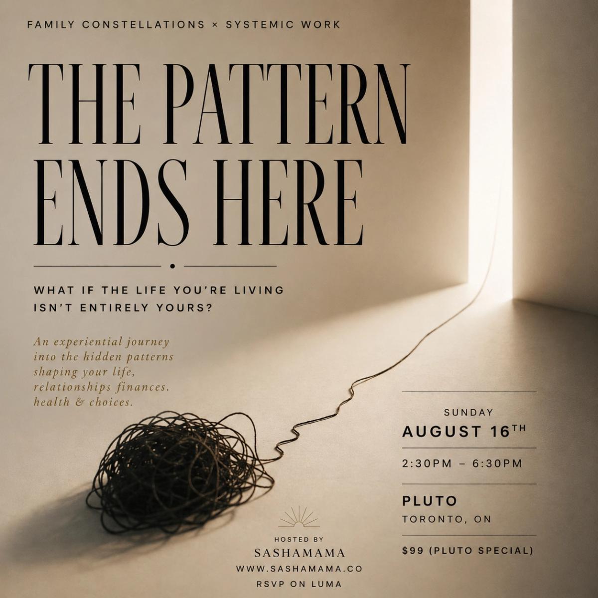The Pattern Ends Here | Unlock Your True Destiny with Sashamama & Family Constellations