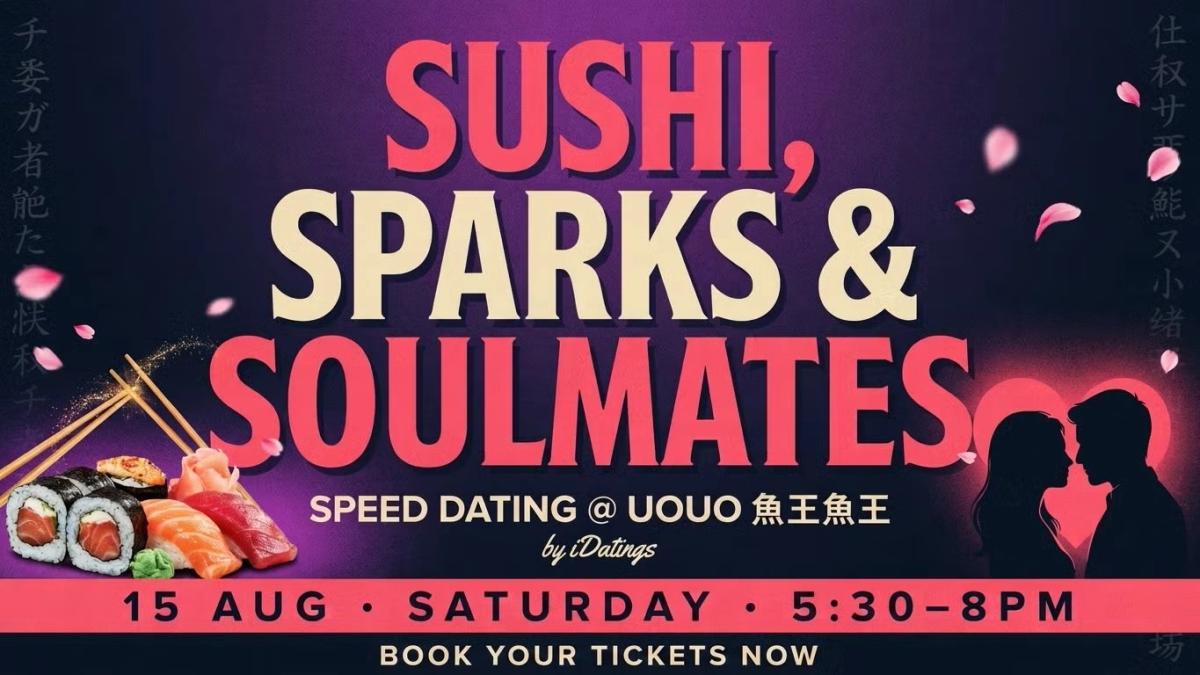 Sushi, Sparks & Soulmates: Speed Dating @ UOUO 魚王魚王