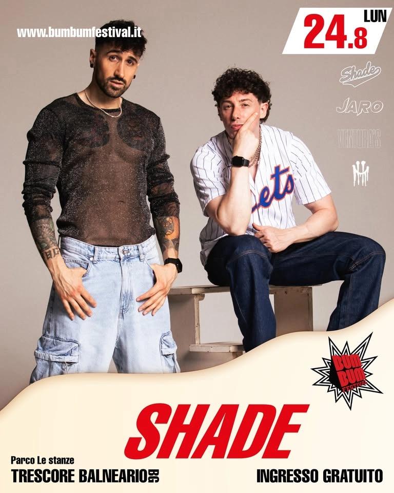 SHADE, DANI FAIV, Emsa, Bum Bum Festival, Ingresso Gratuito, Trescore Balneario (BG) Parco Le Stanze
