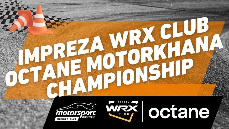 Impreza WRX Club / Octane Motorkhana Championship 2026