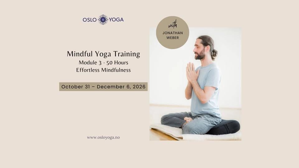 MINDFUL YOGA TRAINING – Module 3 – Open Awareness and Embodied Presence