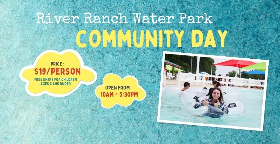 River Ranch Water Park Community Event Day ($)