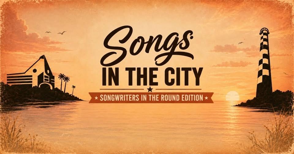 Songwriters in the Round - SONGS IN THE CITY