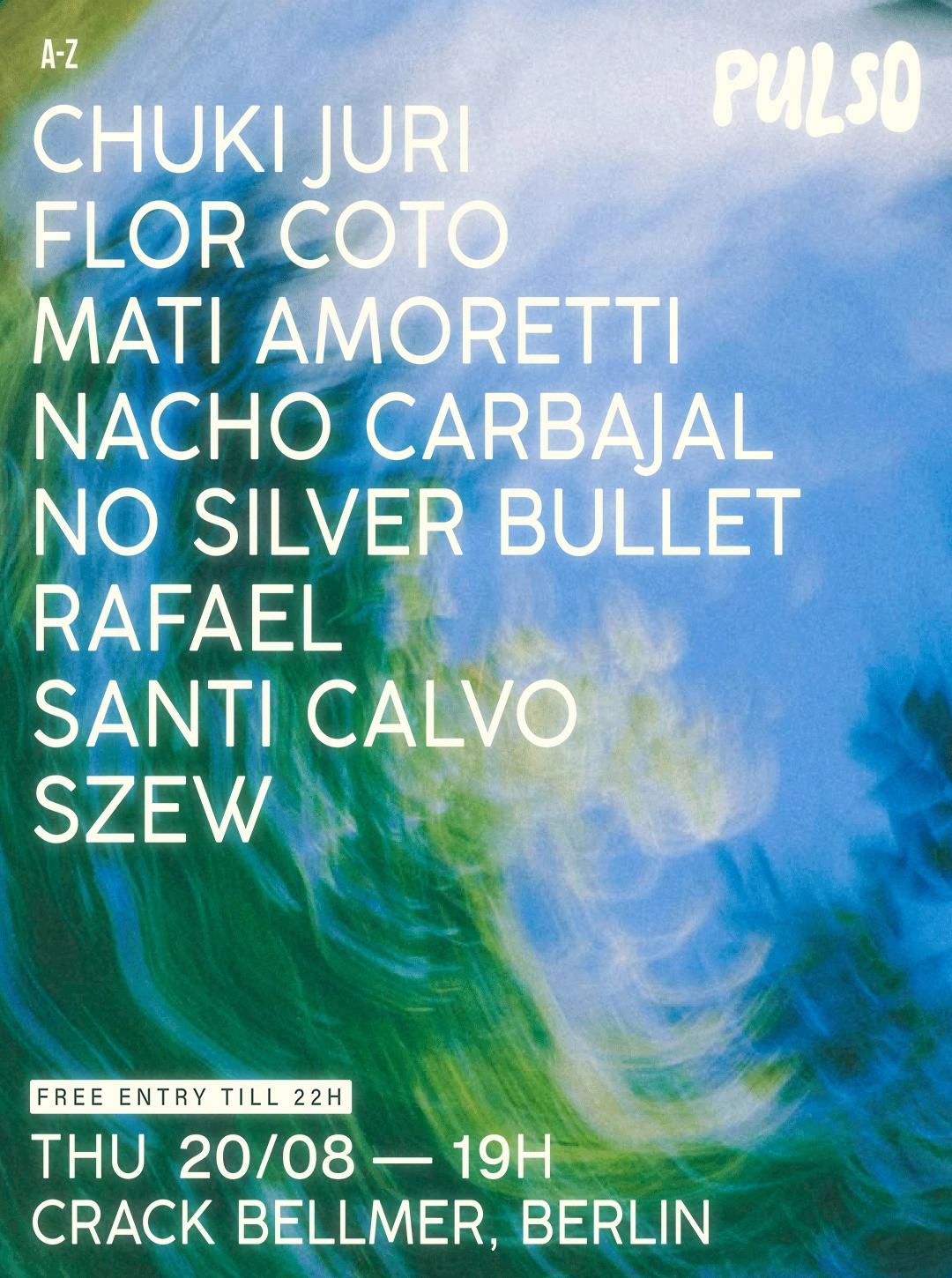 Pulso: Flor Coto, Nacho Carbajal, Santi Calvo, No Silver Bullet, Szew, Mati Amoretti