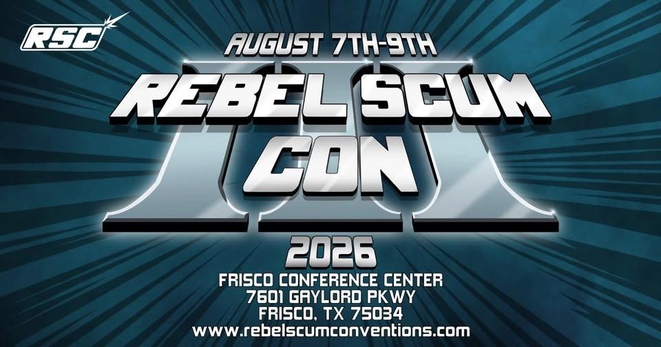 Rebel Scum Con 2026