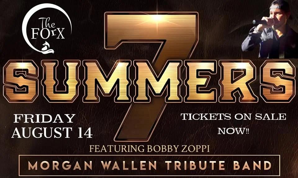 THE MORGAN WALLEN TRIBUTE - 7 SUMMERS featuring BOBBY ZOPPI | FRI AUG 14 | GATES 5PM