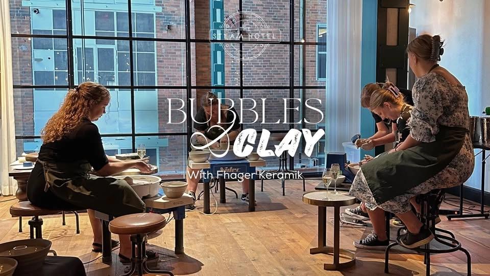 Bubbles & Clay at Steam Hotel