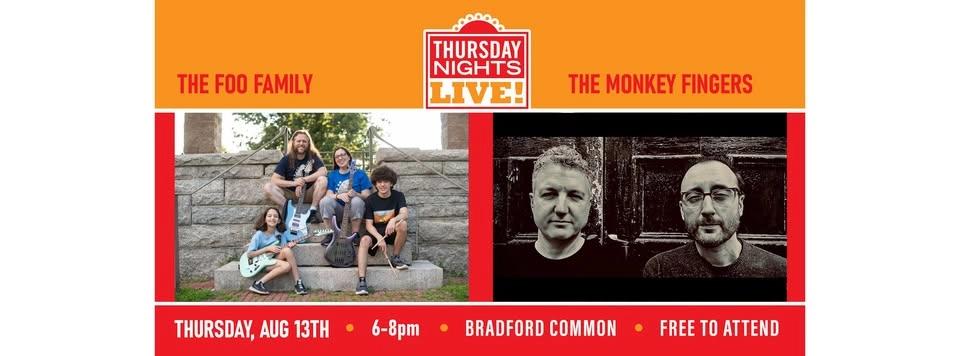 Thursday Nights Live! 8/13 - The Foo Family / The Monkey Fingers