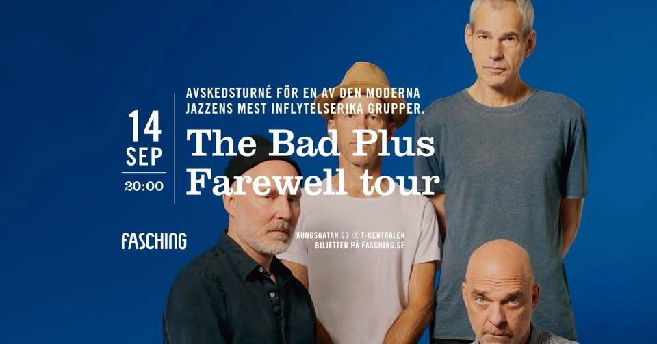 The Bad Plus Farewell tour