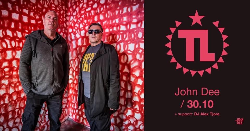 Tyske Ludder + support: DJ Alex Tjore // John Dee // 30.10.26