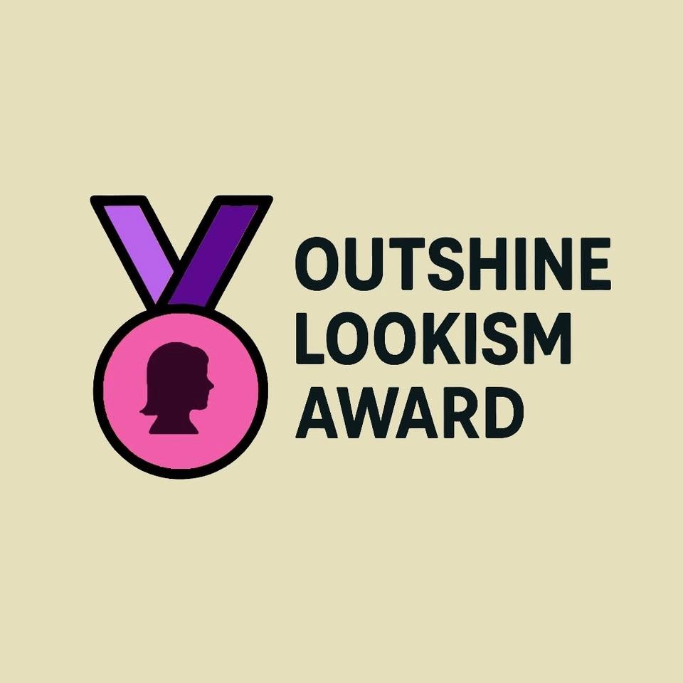 Outshine Lookism Award