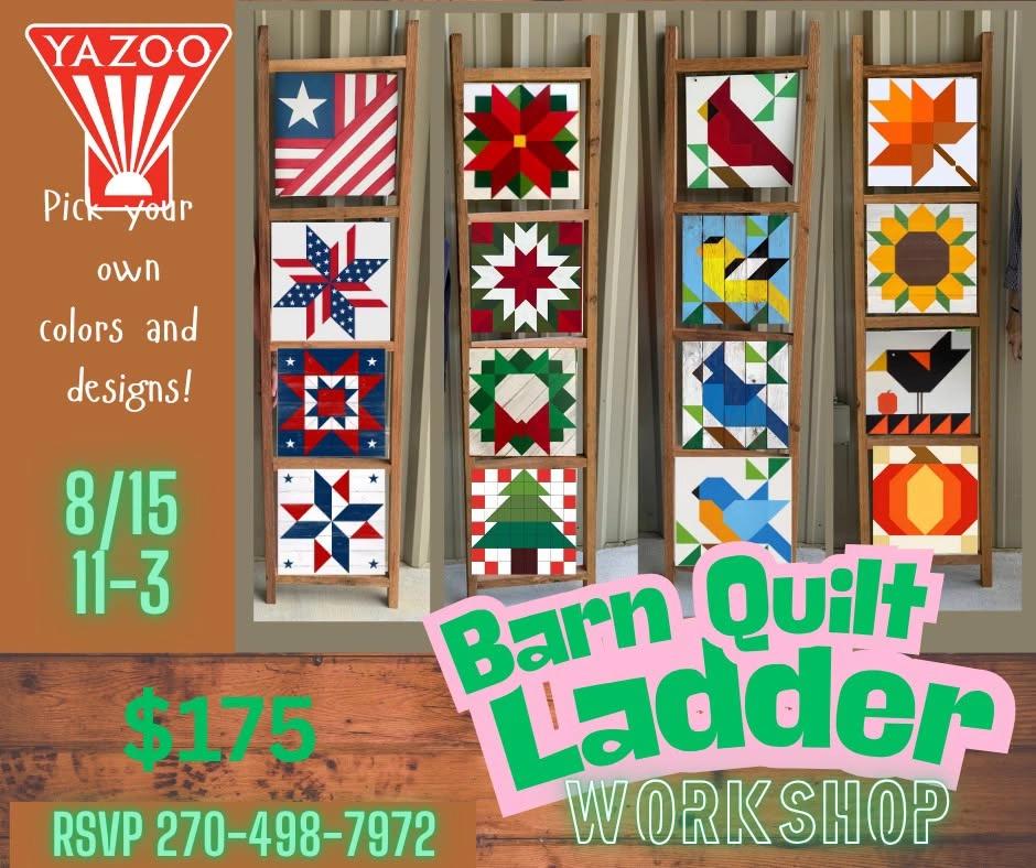 Barn Quilt Ladder Workshop