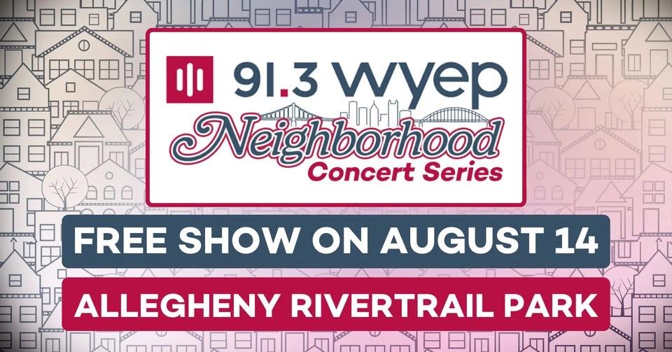 WYEP Neighborhood Concert Series at Allegheny River Trail Park